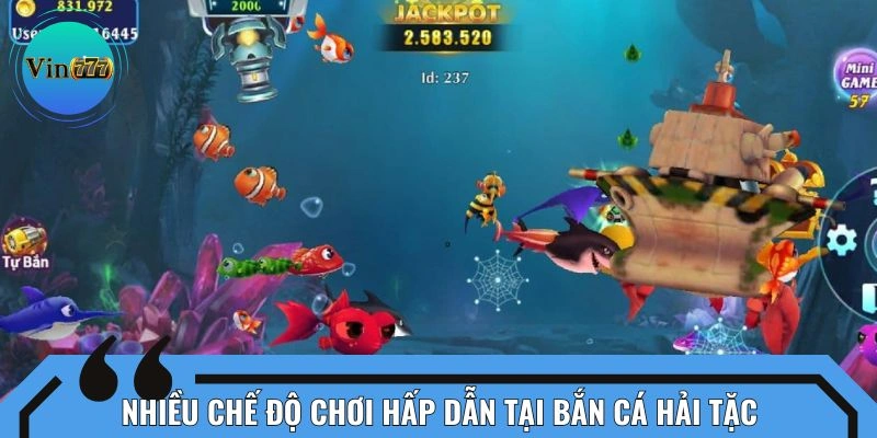 Chế độ chơi tại bắn cá hải tặc nổi bật