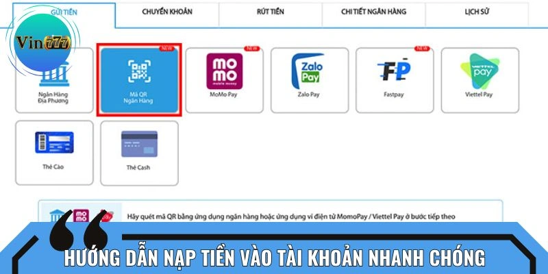 Cách thức thêm vốn vào tài khoản nhanh chóng tại Vin777