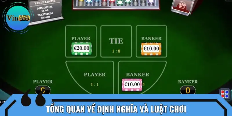 Tổng quan về định nghĩa và luật chơi