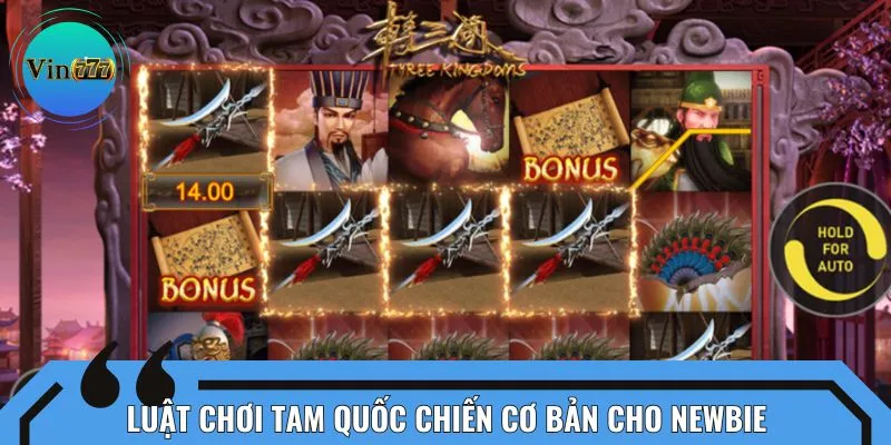 Luật chơi Tam Quốc Chiến cơ bản cho newbie